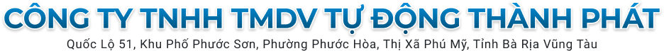 CÔNG TY TNHH THƯƠNG MẠI DỊCH VỤ TỰ ĐỘNG THÀNH PHÁT
